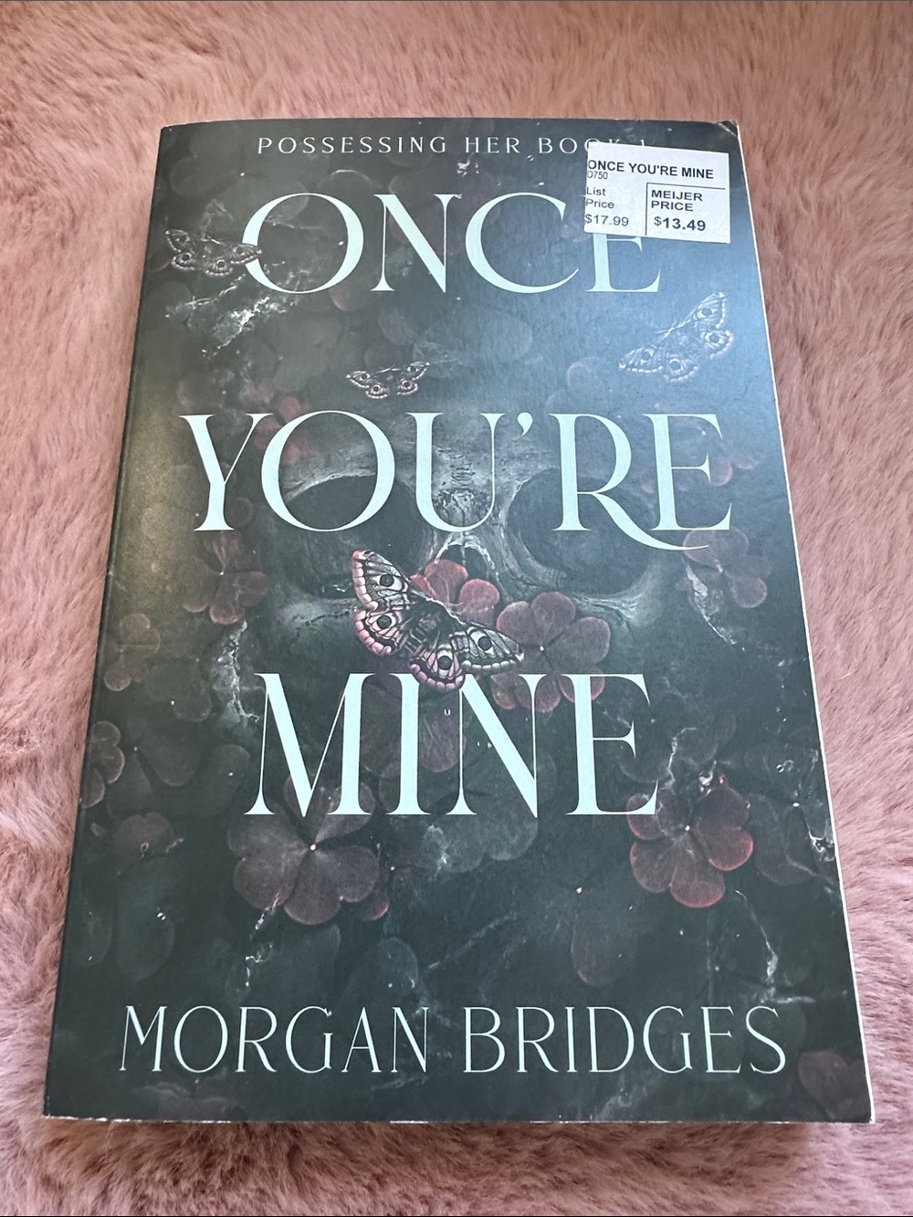 ✨ Once You’re Mine  by Morgan Bridges ✨